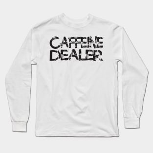 Coffee - Funny Quote shirt Long Sleeve T-Shirt